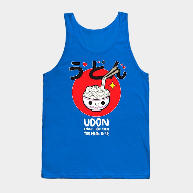 Udon know Tank Top by Buy Custom Things